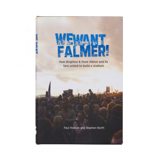 We Want Falmer Book