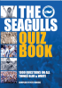 The Seagulls Quiz Book