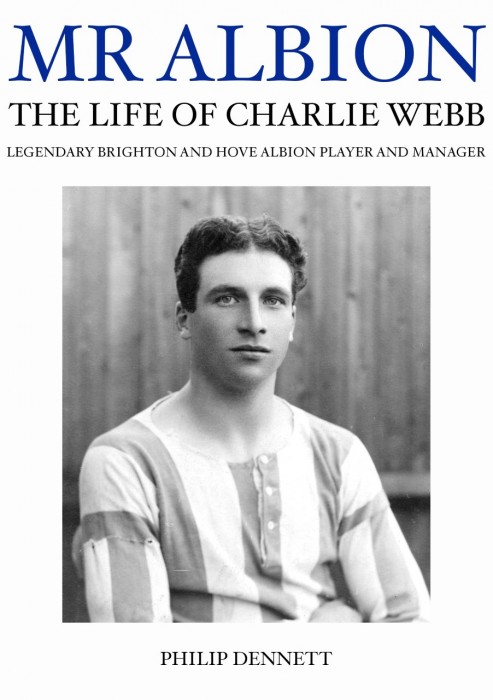 Mr Albion - The Life of Charlie Webb